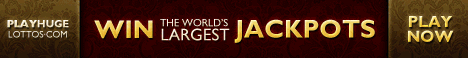 Click Here to Play Huge Lottos Click Here to Play Huge Lottos